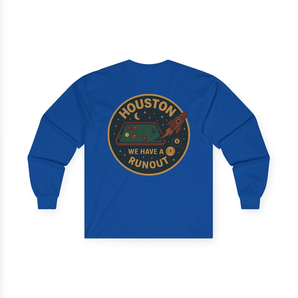 Houston We Have a Runout Gildan Long Sleeve Tee