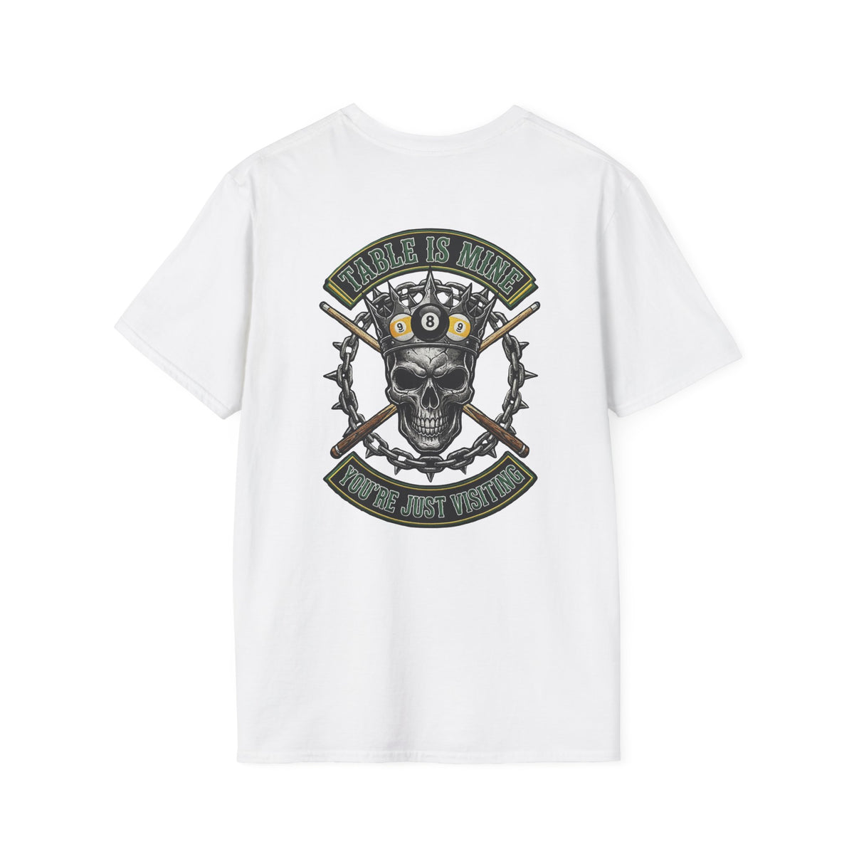 Table Is Mine You're Just Visiting Billiards T-Shirt | Skull King Pool Player Graphic Tee | Front & Back Print