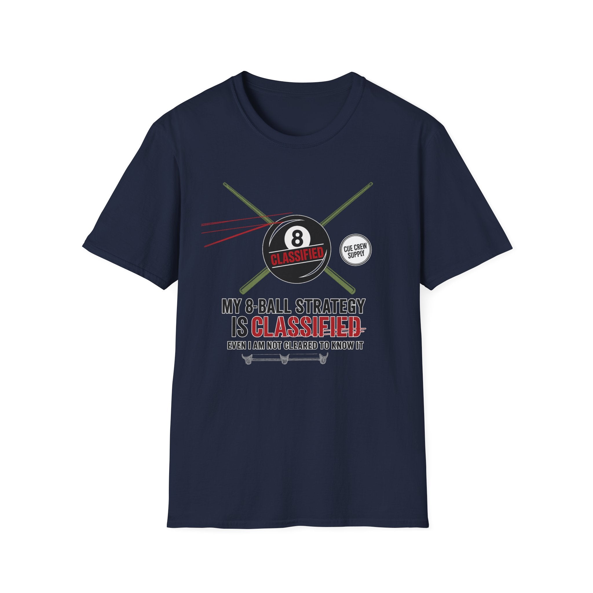 My 8-Ball Strategy Is Classified - Core Line Billiards Gildan Pool Player Tee