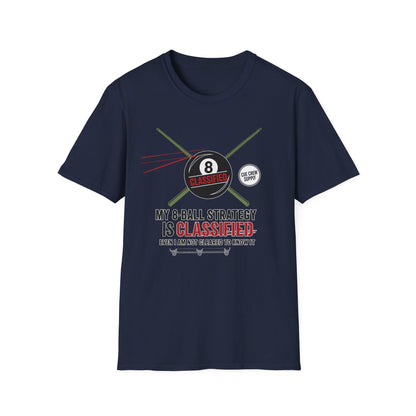 My 8-Ball Strategy Is Classified - Core Line Billiards Gildan Pool Player Tee