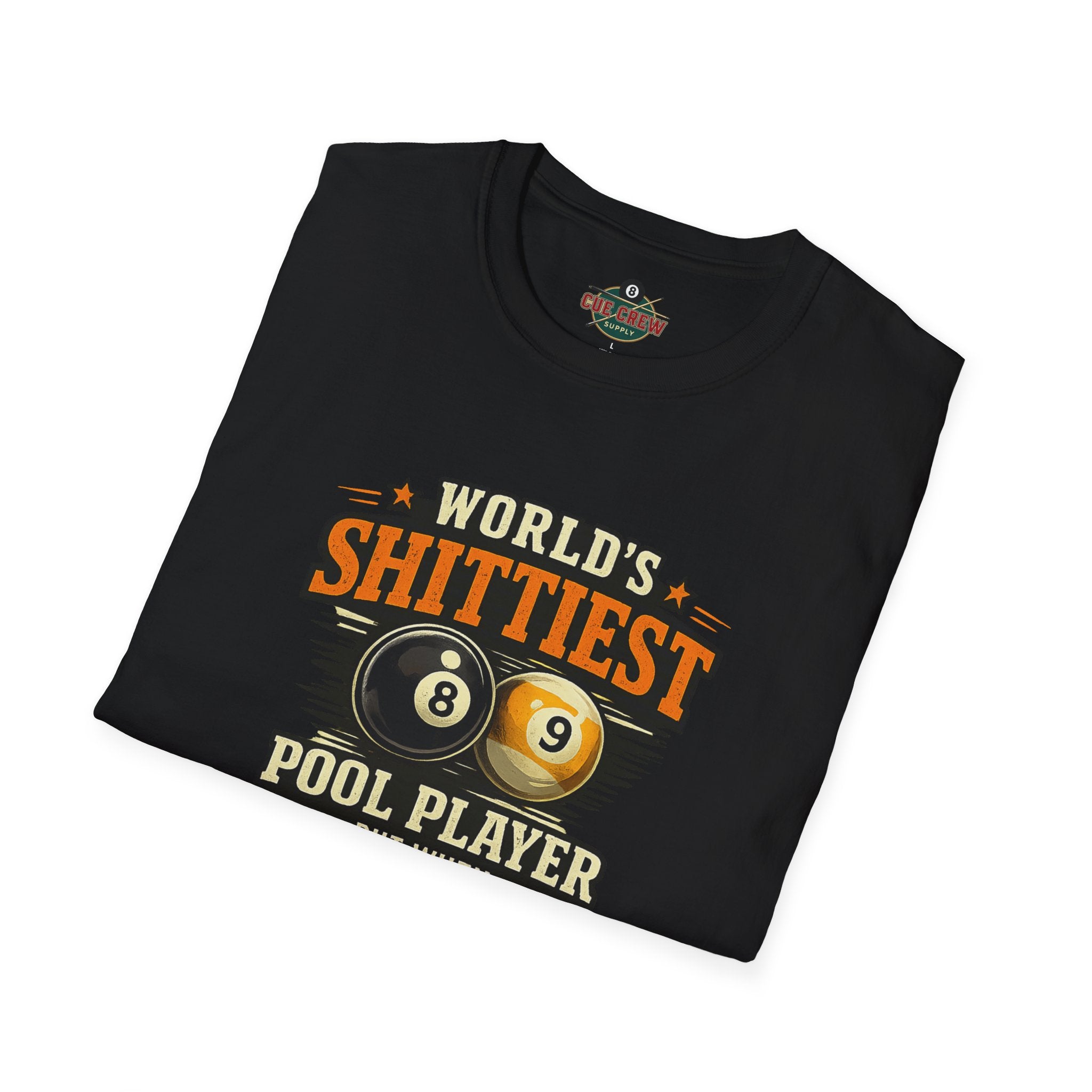 World’s Shittiest Pool Player Funny Billiards T-Shirt