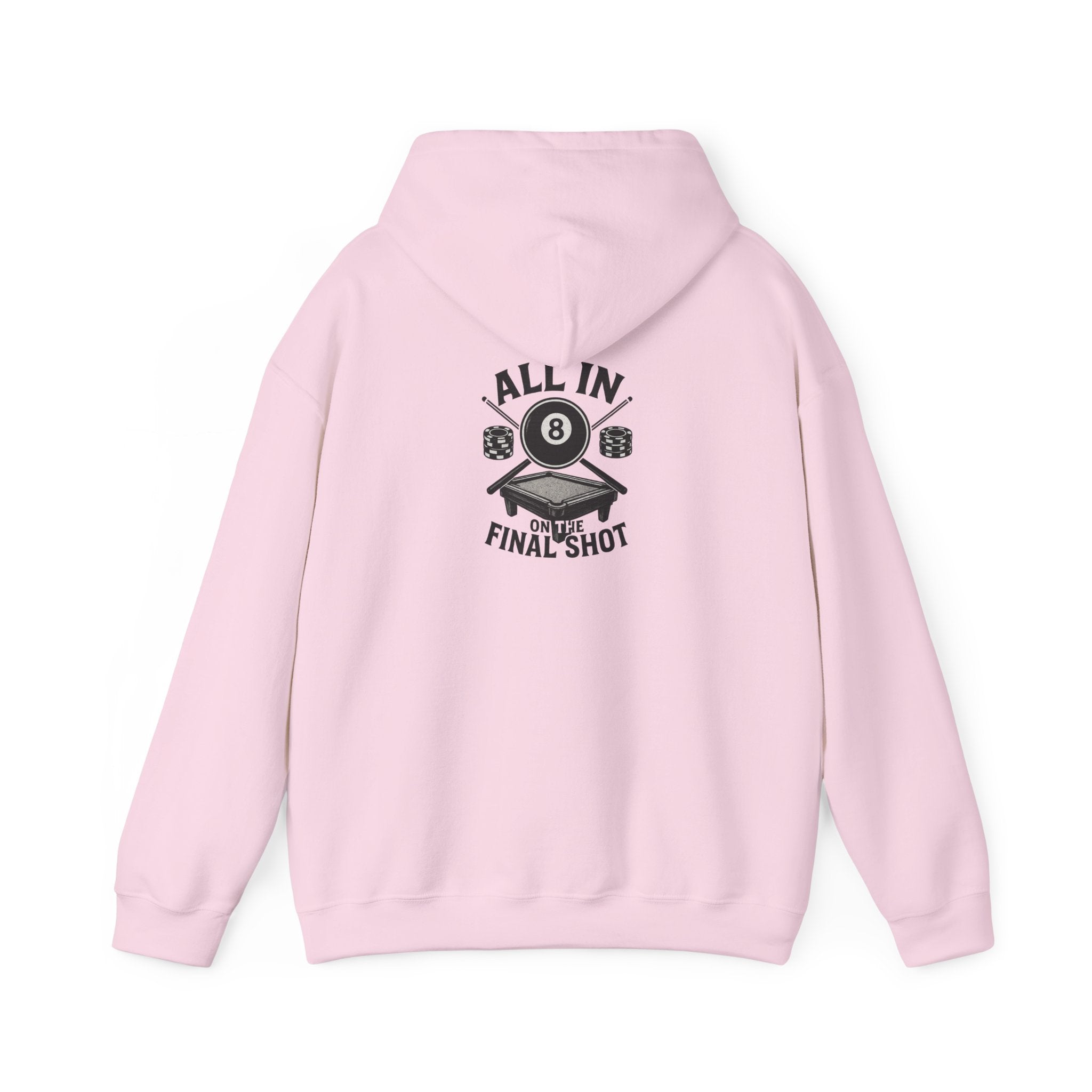 All In On the Final Shot Hoodie