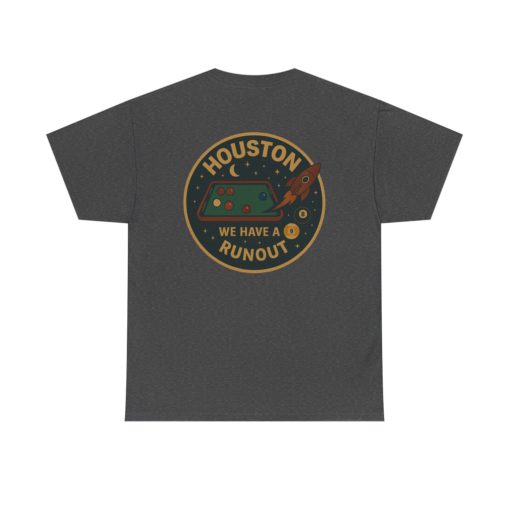 Houston We Have A Runout Gildan Tee