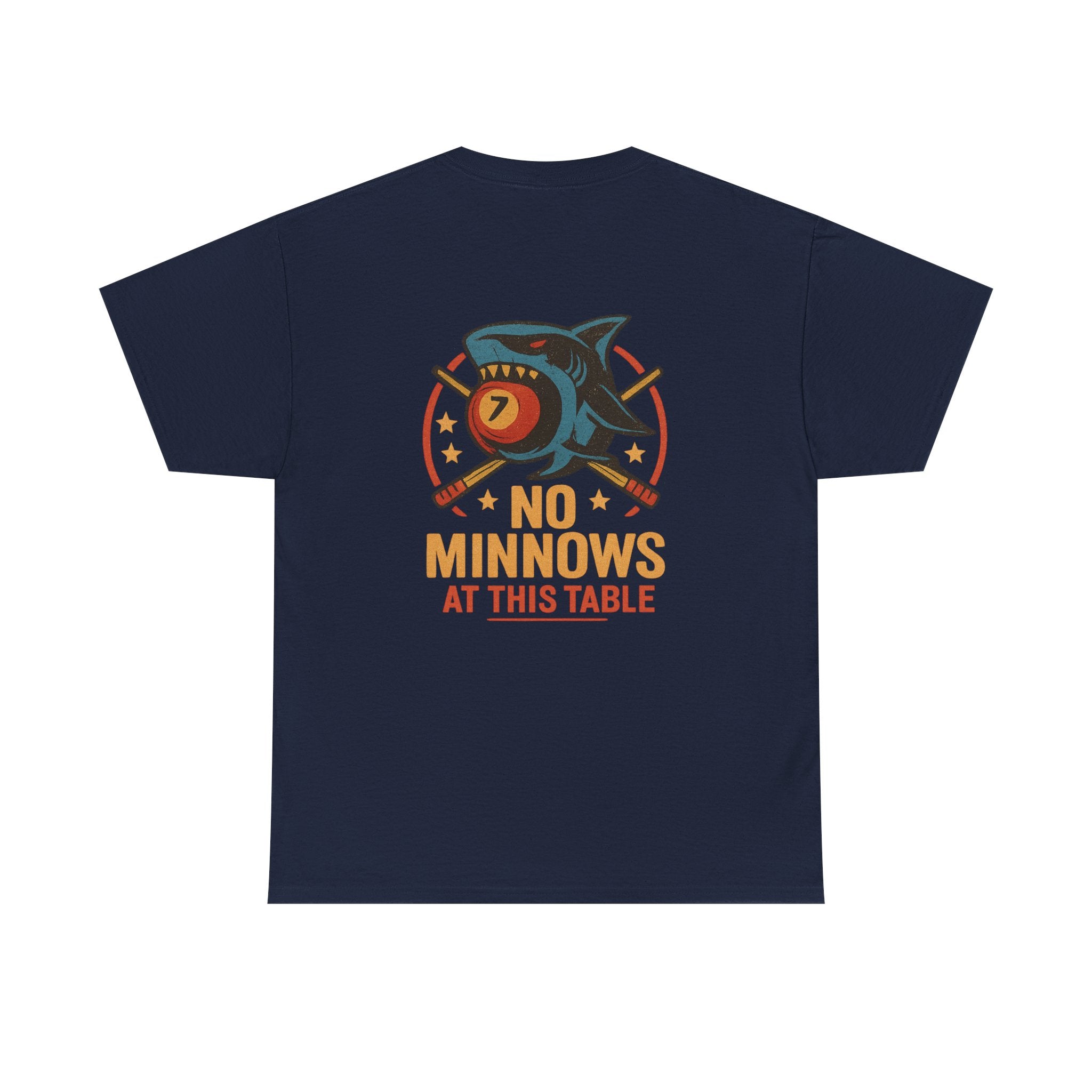 No Minnows At This Table Billiards Tee