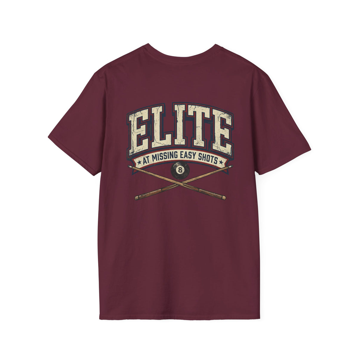 Elite At Missing Easy Shots Pool Player T-Shirt | Classic Series
