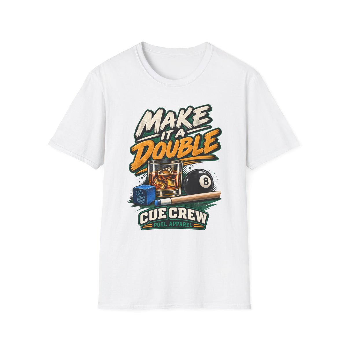 Make It A Double – Funny Billiards T-Shirt – Cue Crew Essentials CCS-EST-001