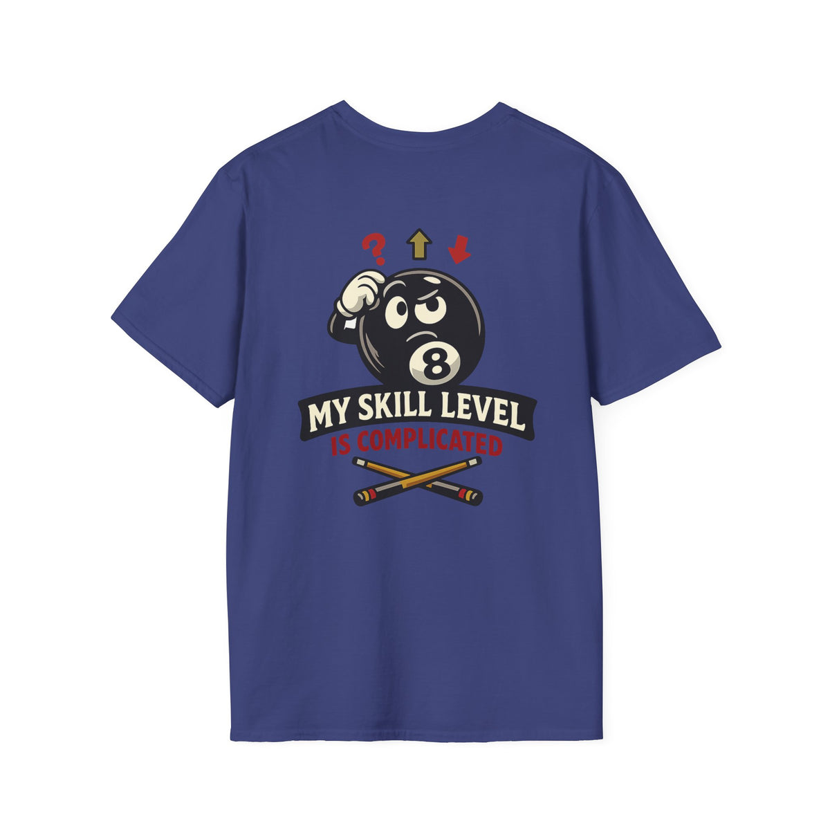 My Skill Level Is Complicated Funny Billiards T-Shirt | Classic Series CCS-CST-010