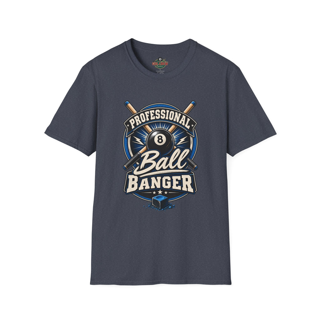 Professional Ball Banger – Funny Billiards T-Shirt – Pool Player Tee