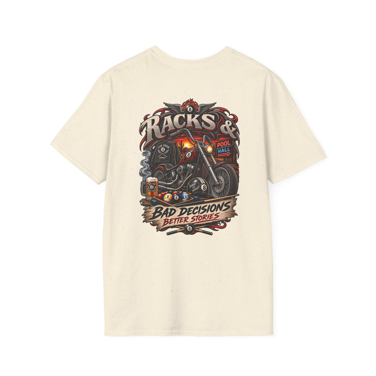 Racks & Bad Decisions Better Stories – Biker Billiards T-Shirt – Front & Back Pool Tee