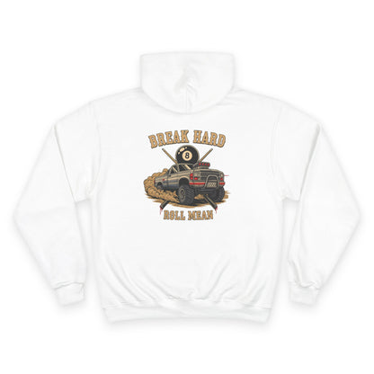 Break Hard Roll Mean Billiards Champion Hoodie