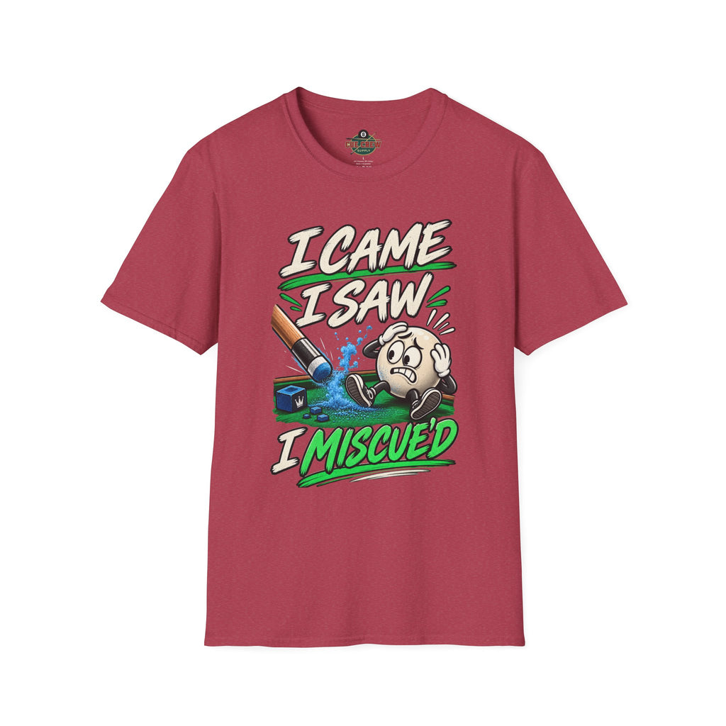 I Came I Saw I Miscue’d – Funny Billiards T-Shirt – Pool Player Tee