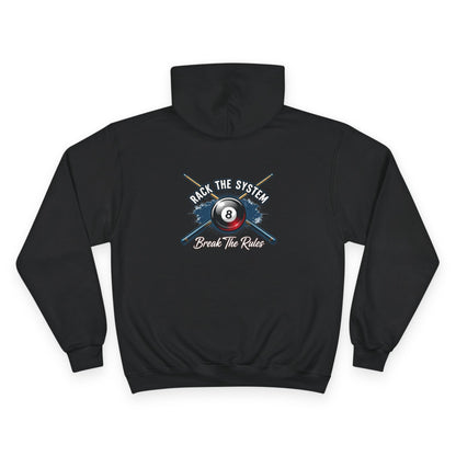 Rack The System, Break The Rules Billiards Champion Hoodie