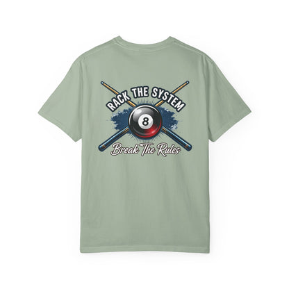 Rack the System Break The Rules Billiards Comfort Colors Tee