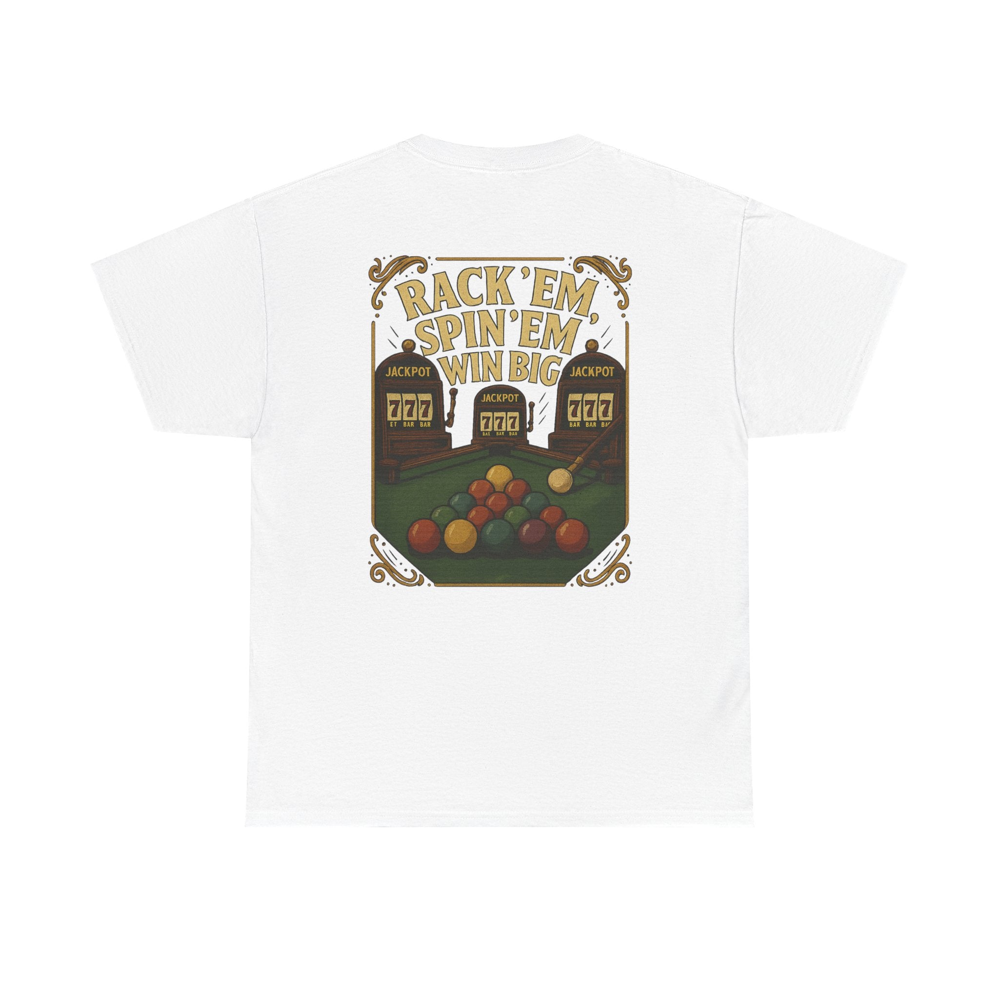 Rack Em Spin Em Win Big Billiards Gildan Tee