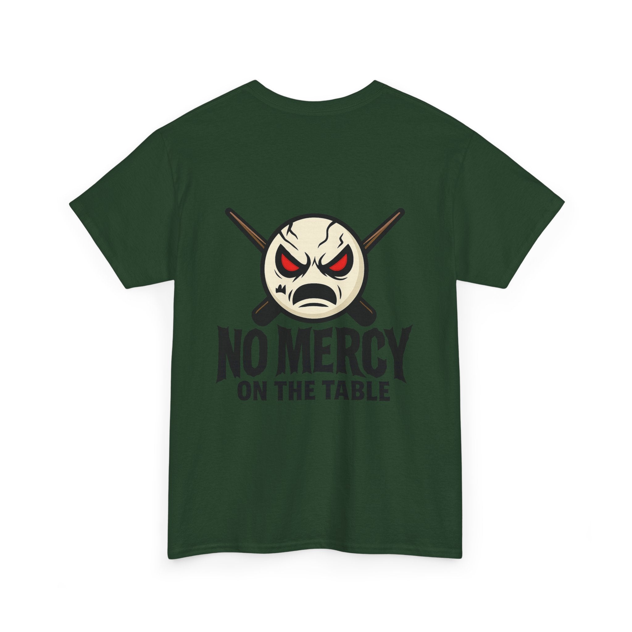 No Mercy On The Table Gildan Tee