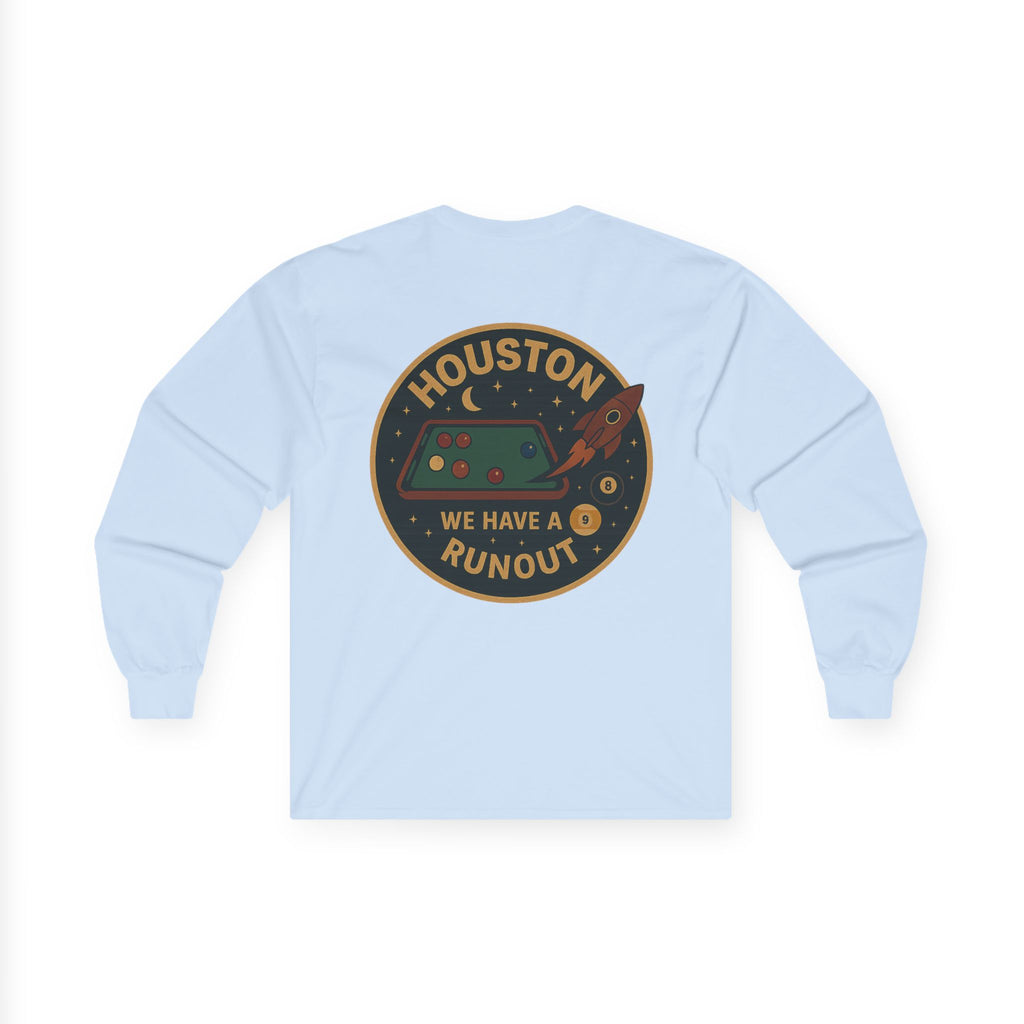 Houston We Have a Runout Gildan Long Sleeve Tee