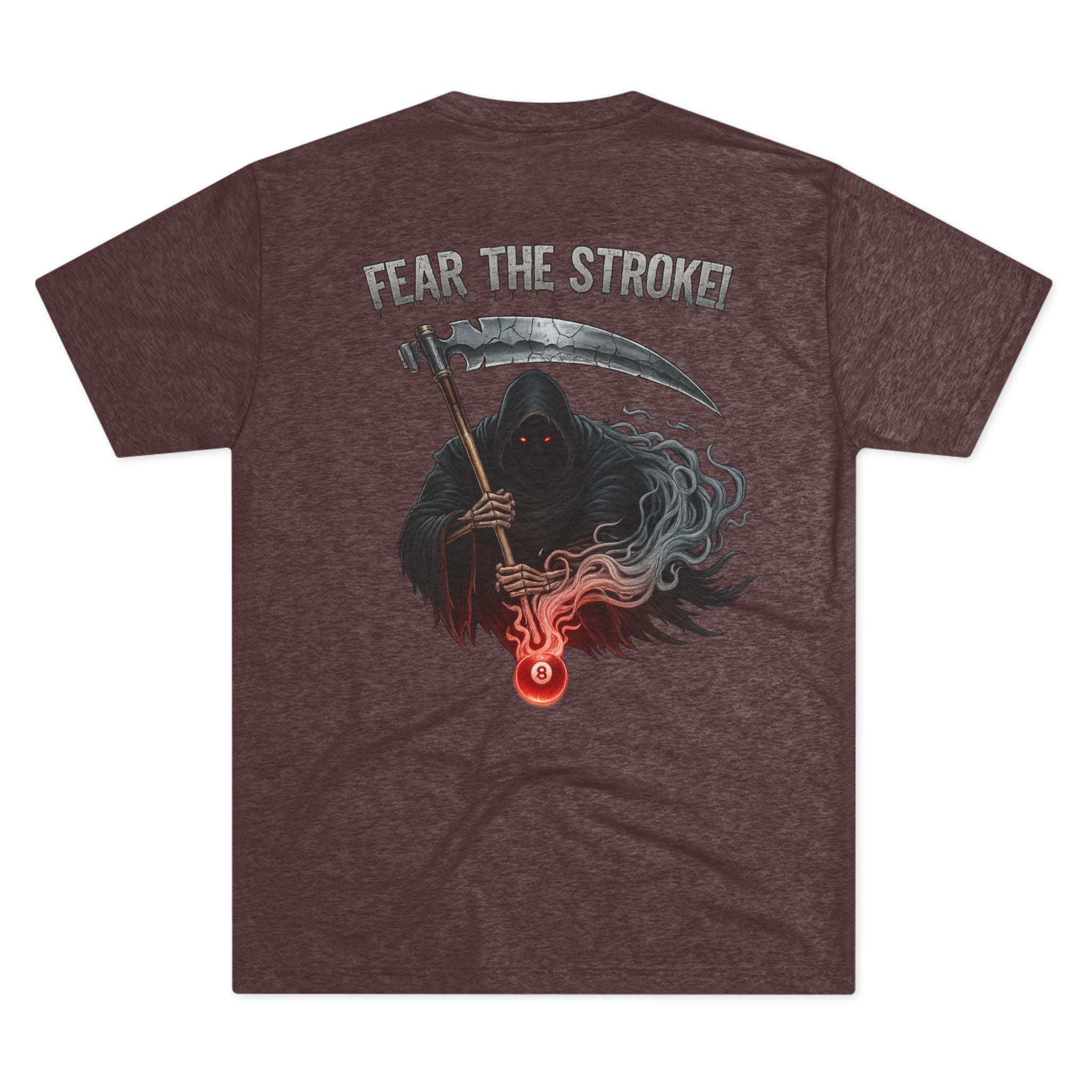 Fear The Stroke Billiards Tri-Blend Tee