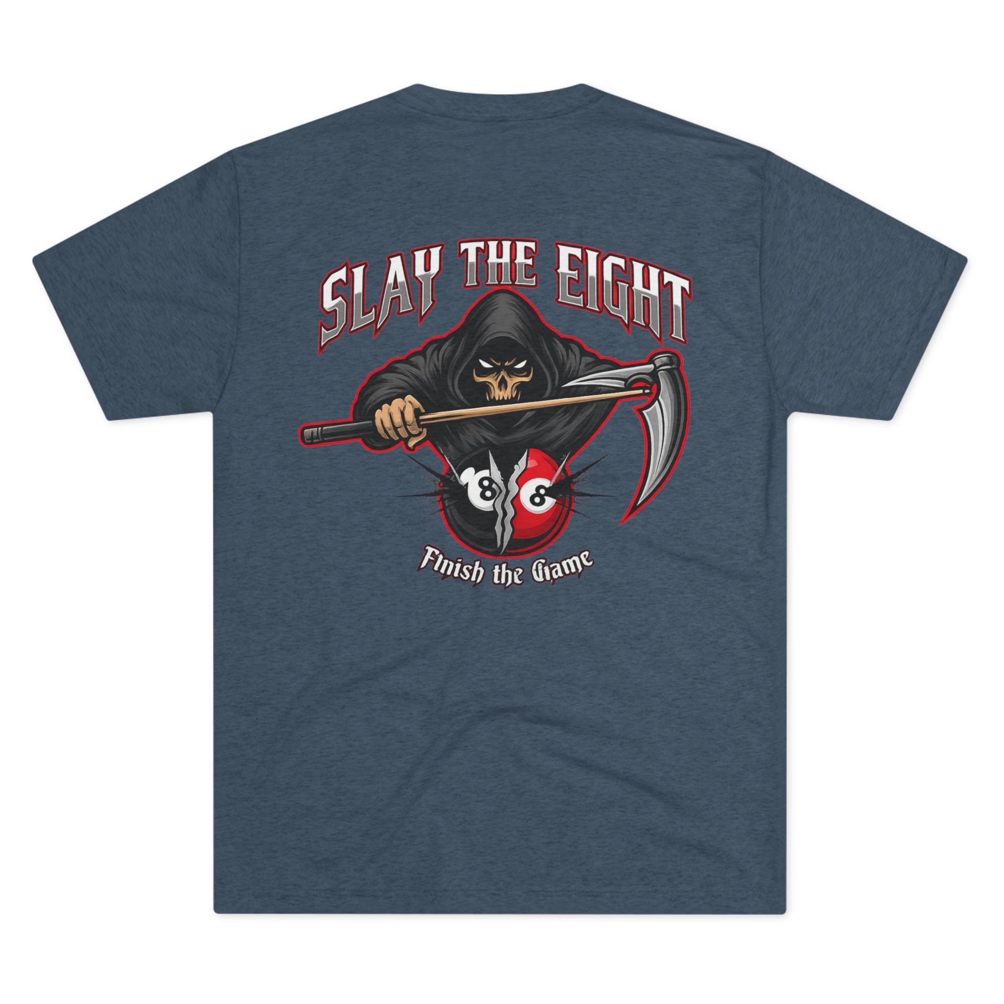 Slay the Eight Finish The Game Next Level Tri-Blend Tee