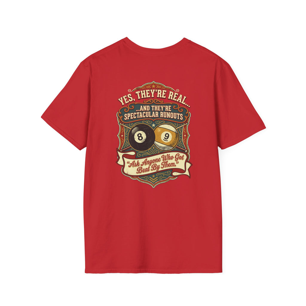 Yes, They're Real… Spectacular Runouts Billiards T-Shirt | Funny Pool Player Graphic Tee | Front & Back Print