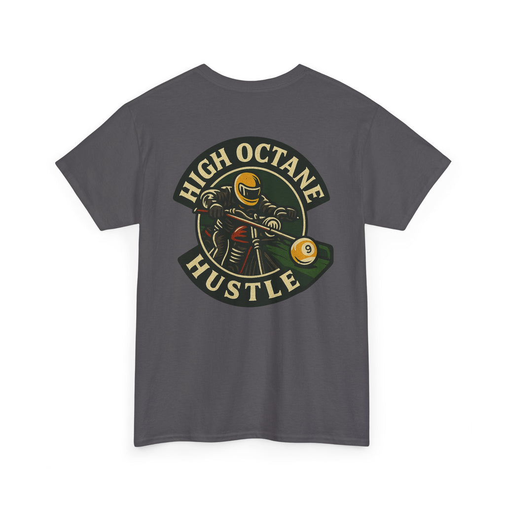 High Octane Hustle Tee