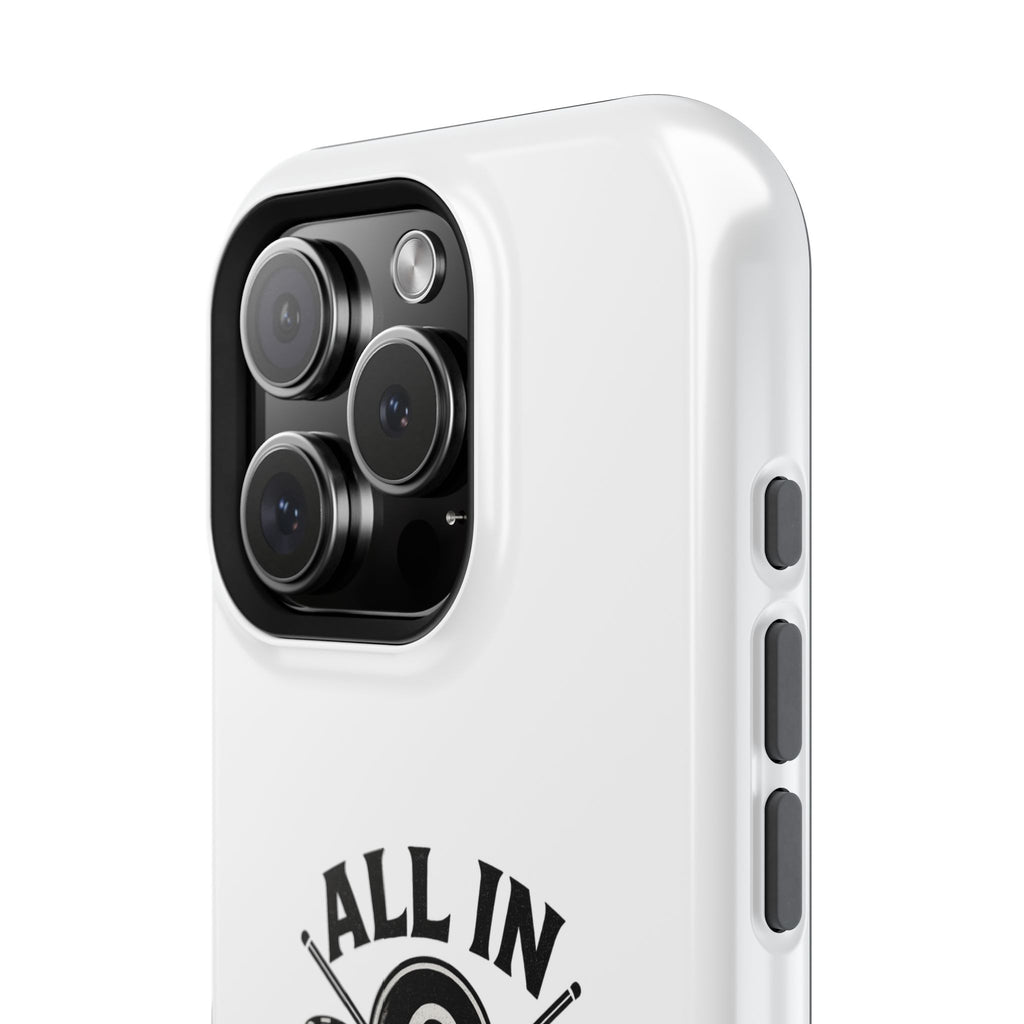 All In On The Final Shot - Impact Resistant Case