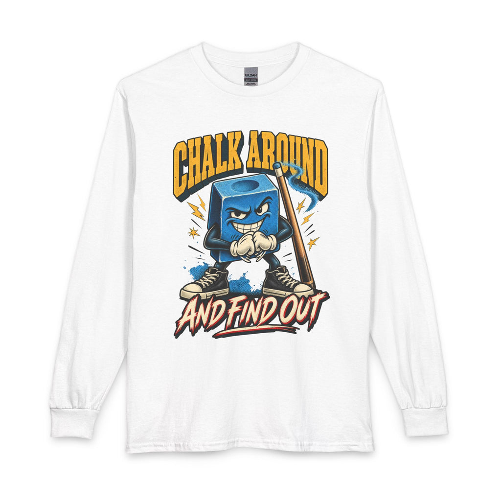 Chalk Around and Find Out – Billiards Long Sleeve T-Shirt CCS-ELST-003