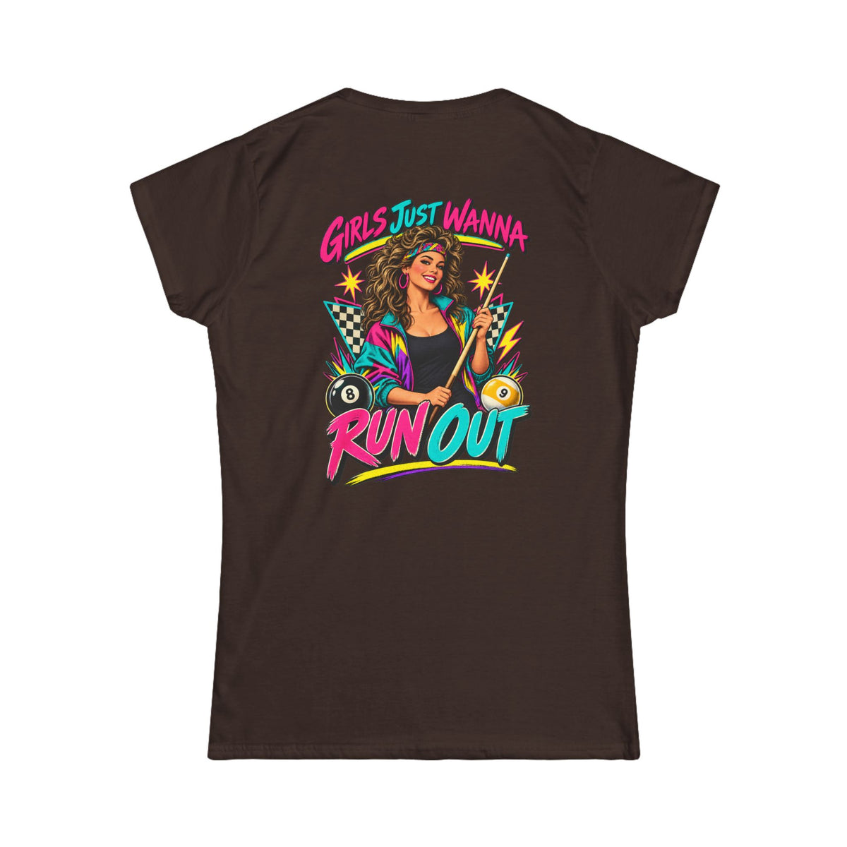 Girls Just Wanna Run Out – Women’s Billiards T-Shirt – Pool Player Tee