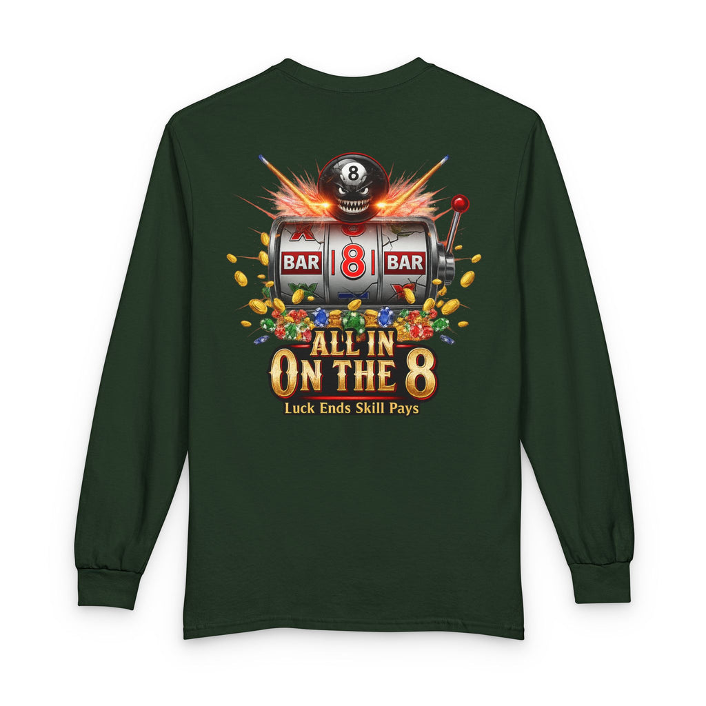 All In On The 8 Billiards Gildan Long Sleeve Tee