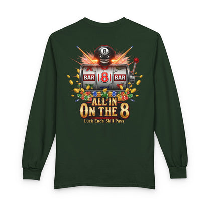 All In On The 8 Billiards Gildan Long Sleeve Tee