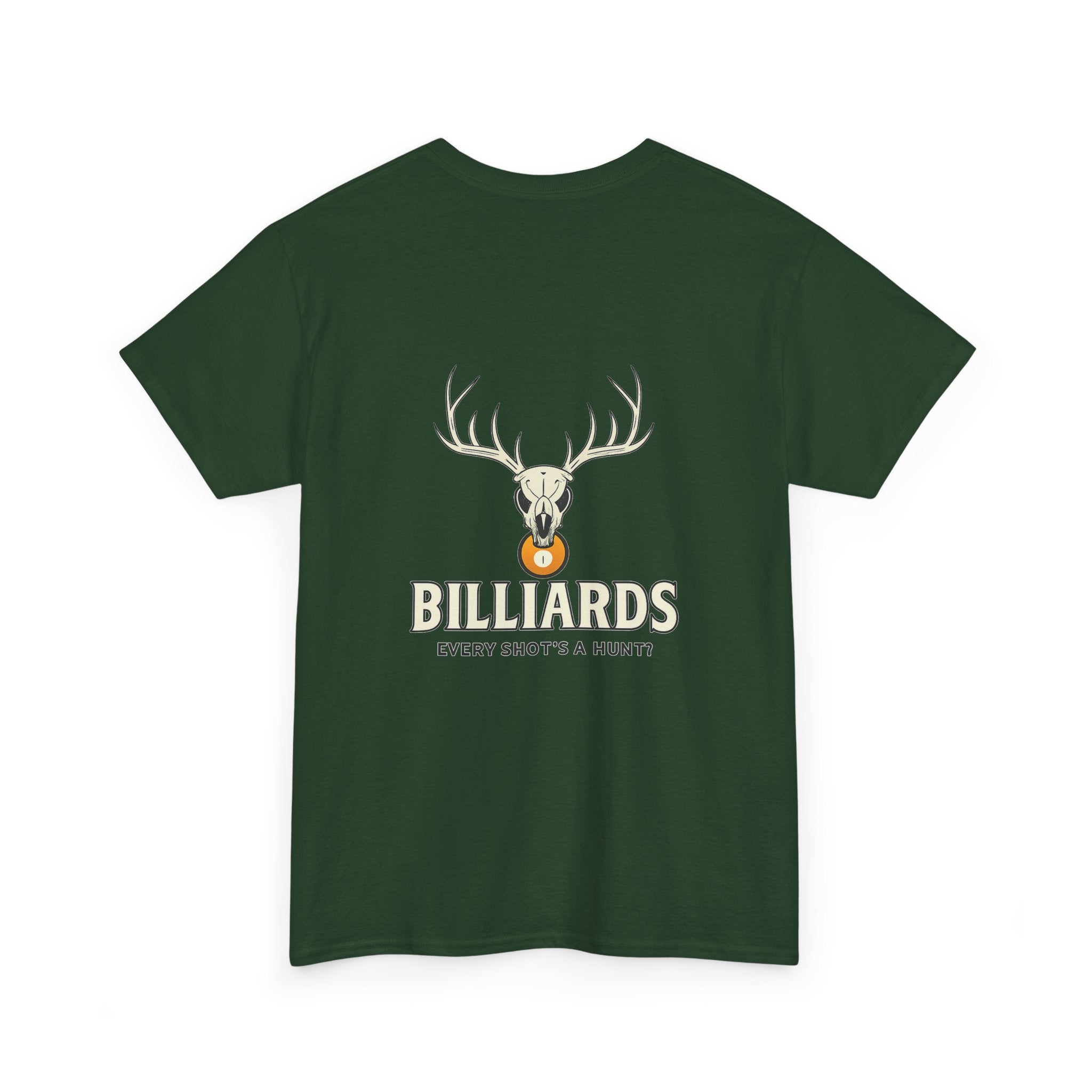 Every Shot’s a Hunt Billiards Tee