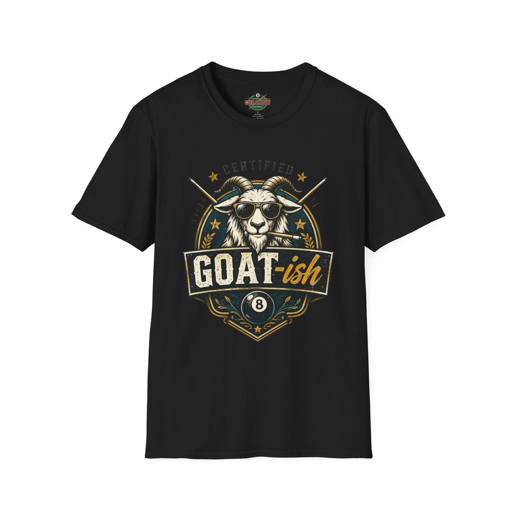 Certified GOAT-ish Funny Billiards T-Shirt | Pool Player Graphic Unisex Tee | 8 Ball Goat Design - Front Only