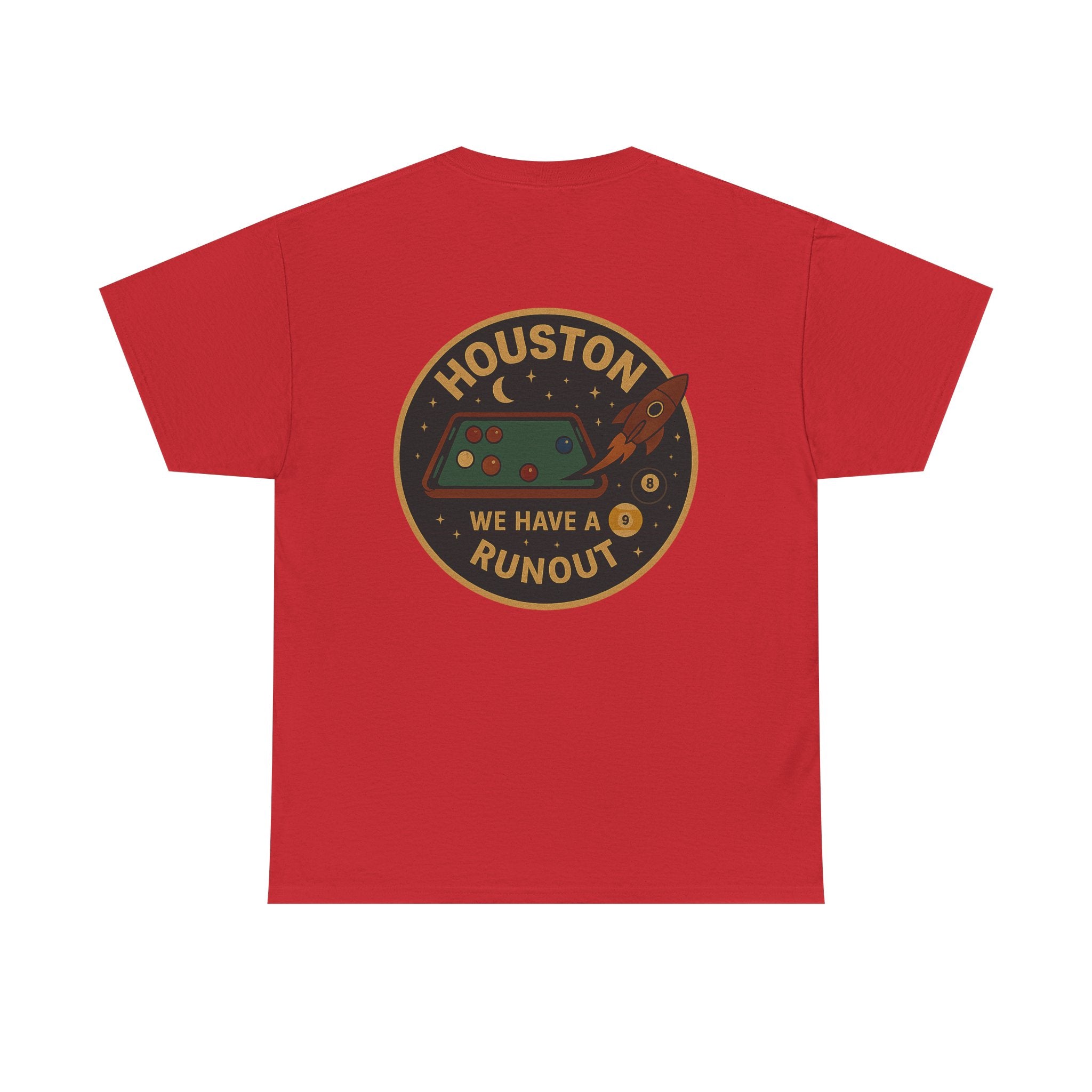 Houston We Have A Runout Tee