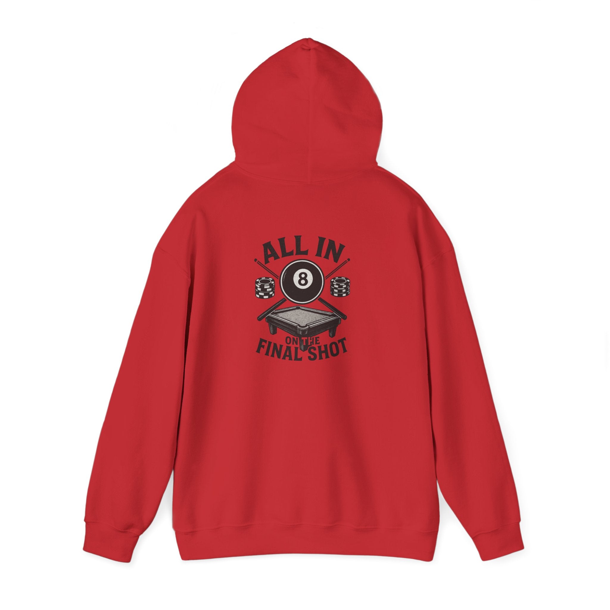 All In On the Final Shot Gildan Hoodie