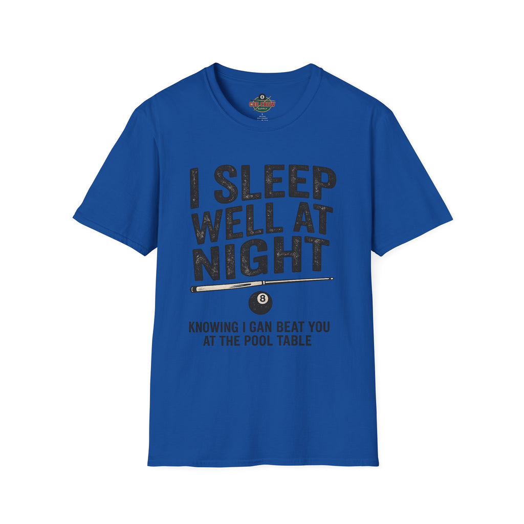 I Sleep Well at Night Funny Billiards T-Shirt – Pool Player 8 Ball Graphic Tee