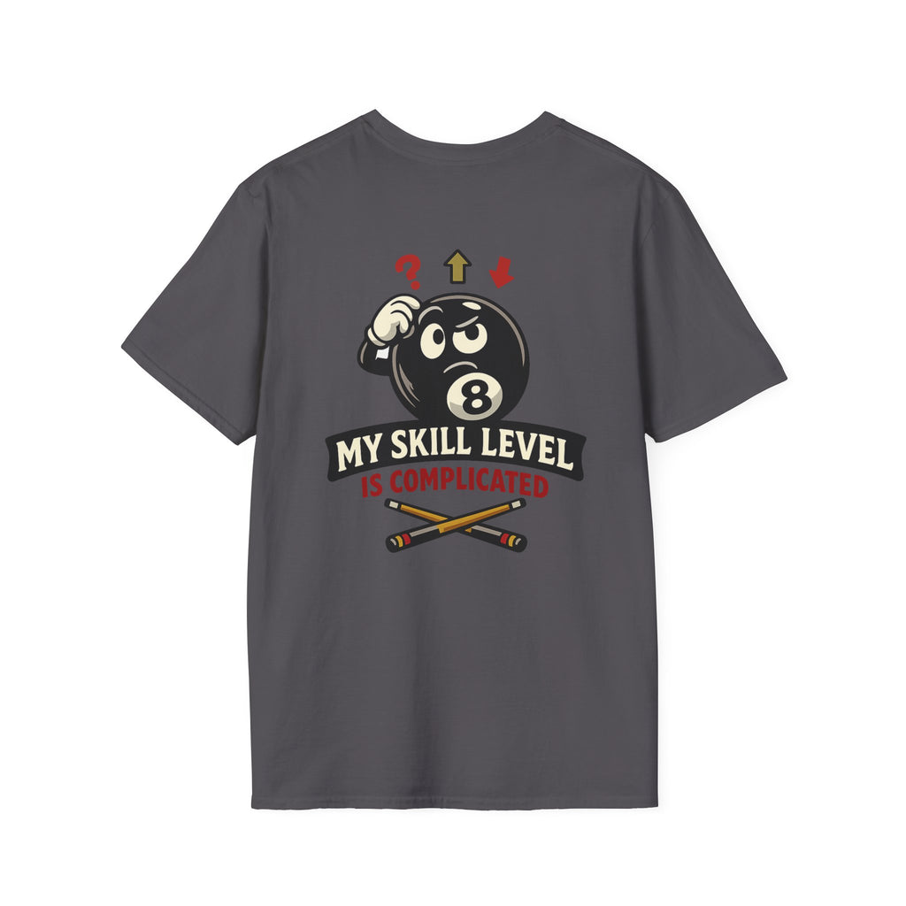 My Skill Level Is Complicated Funny Billiards T-Shirt | Classic Series CCS-CST-010