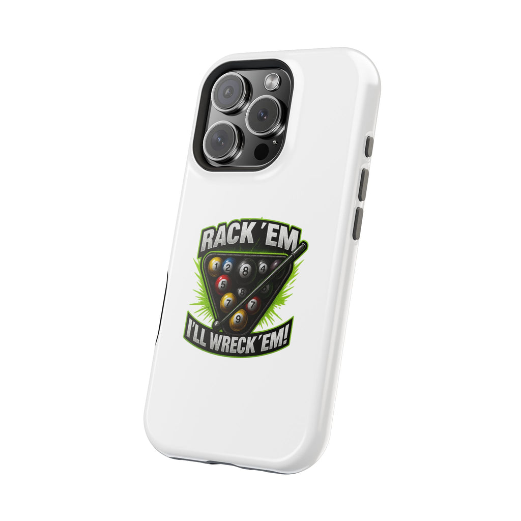 Magnetic Phone Case - Rack 'Em, I'll Wreck 'Em | Cool Custom Impact-Resistant Cases for Gamers & Pool Lovers, Perfect Gift for [...]