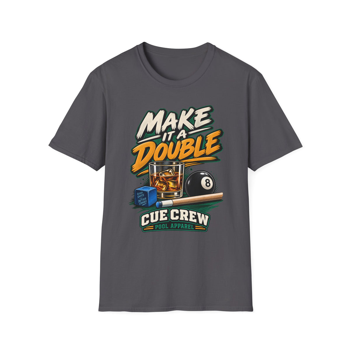 Make It A Double – Funny Billiards T-Shirt – Cue Crew Essentials CCS-EST-001