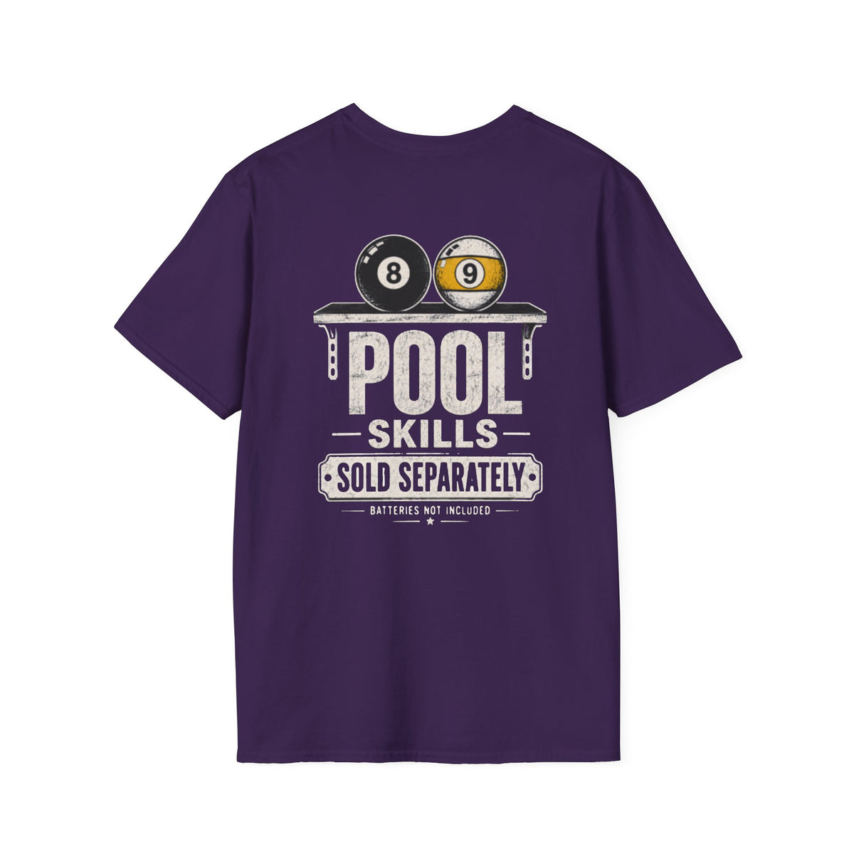 Pool Skills Sold Separately Billiards T-Shirt CCS-CST-001