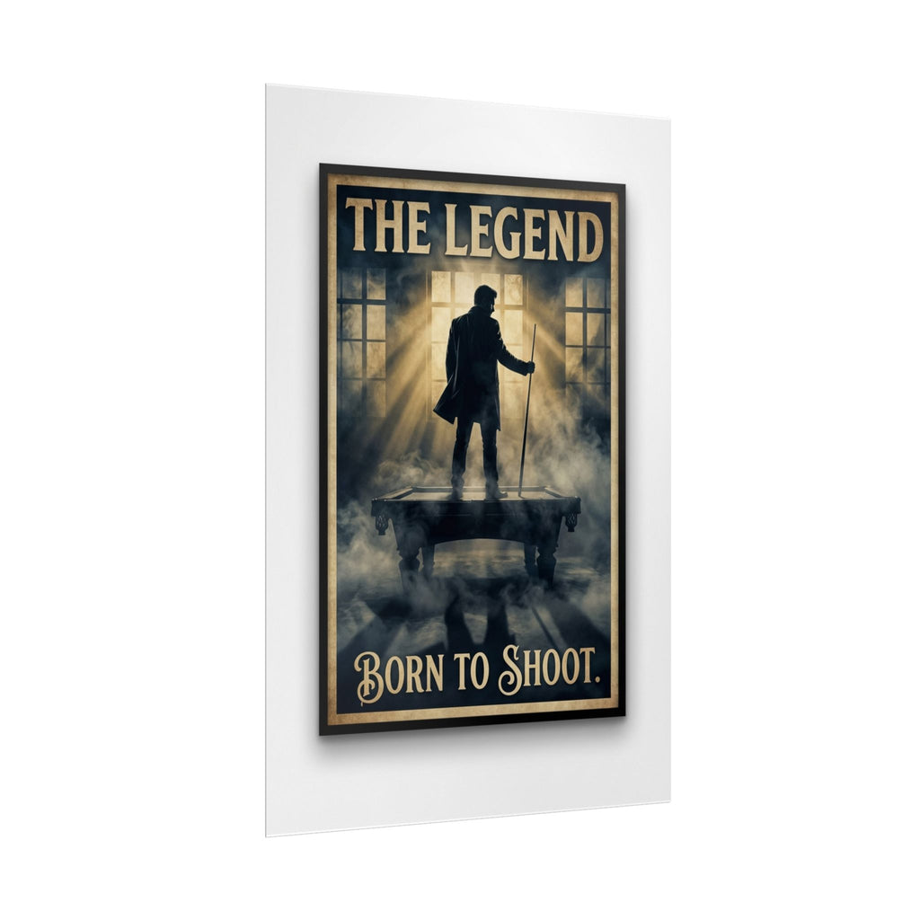 The Legend: Born to Shoot Wall Art - Rolled Poster