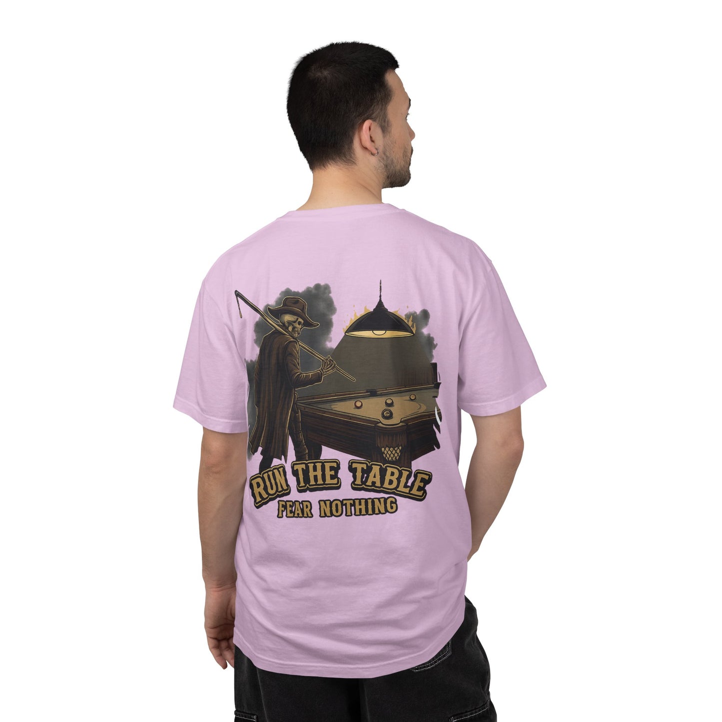 Run The Table, Fear Nothing Billiards Comfort Colors Tee