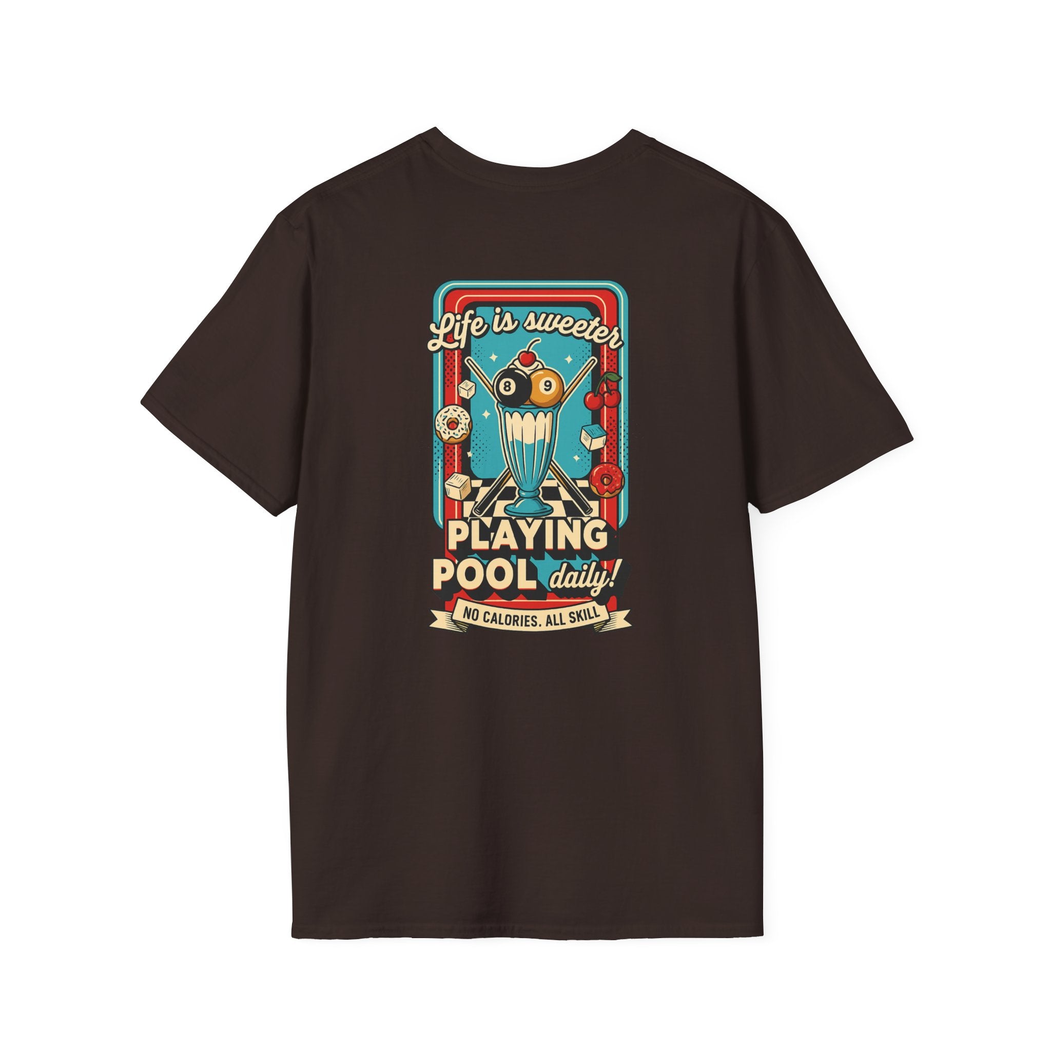 Life Is Sweeter Playing Pool Daily! Funny Billiards Ice Cream Sundae Graphic T-Shirt | Front & Back Print