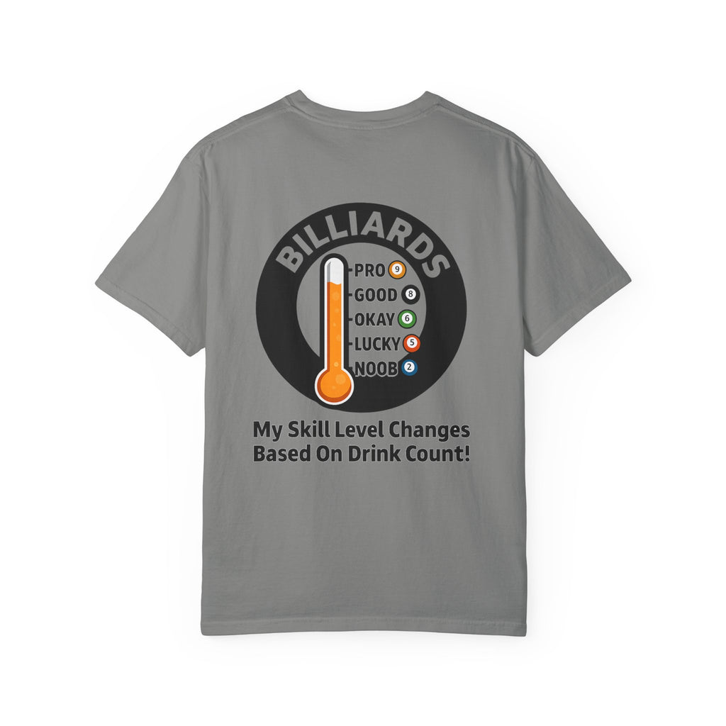 Drink Count Skill Meter Billiards Tee - Comfort Colors Brand