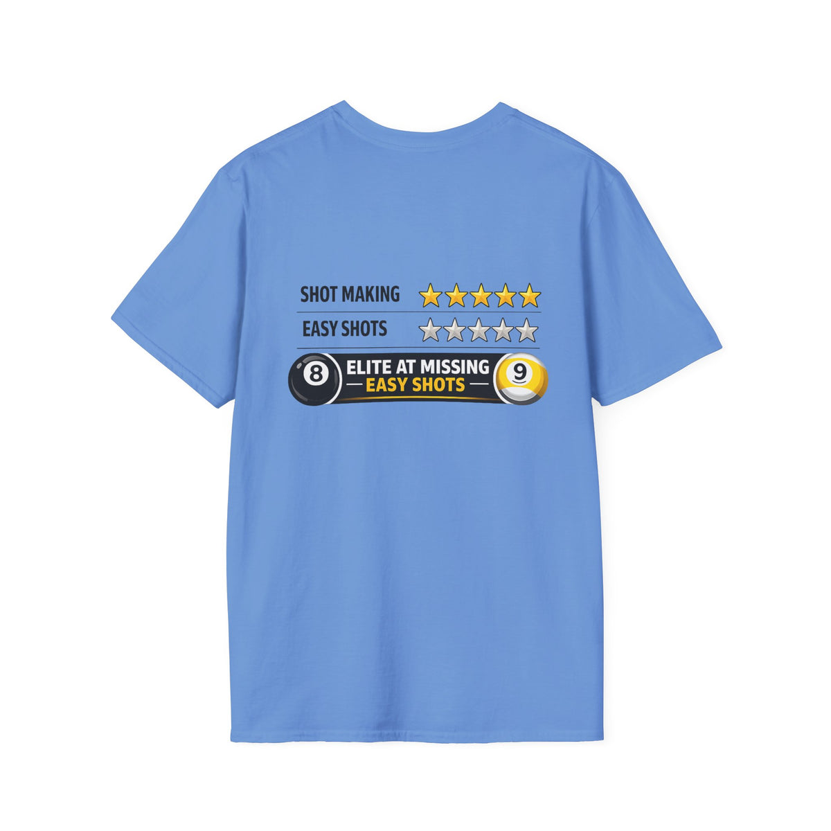 Elite at Missing Easy Shots Pool Player T-Shirt | Classic Series