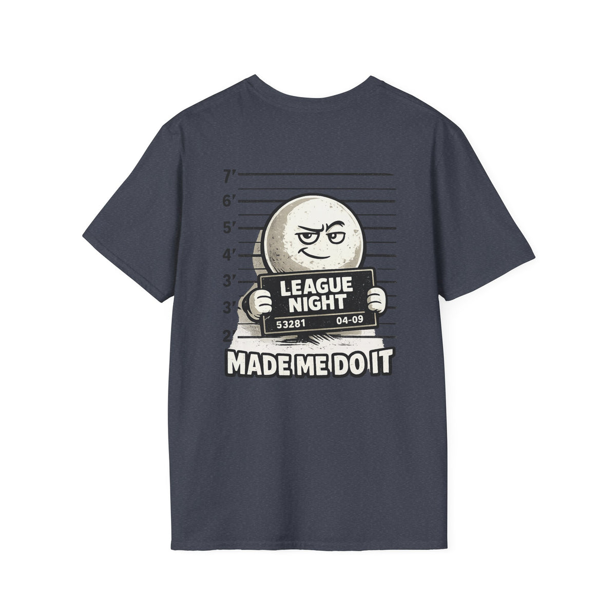 League Night Made Me Do It Funny Pool Player T-Shirt | Classic Series CCS-CST-011