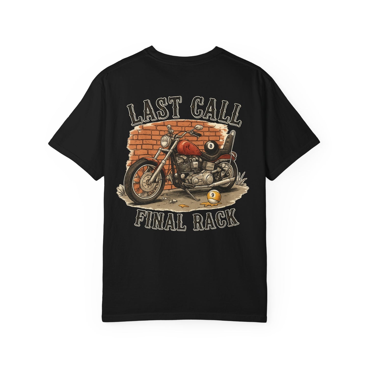 Last Call Final Rack Motorcycle Billiards Comfort Colors Tee