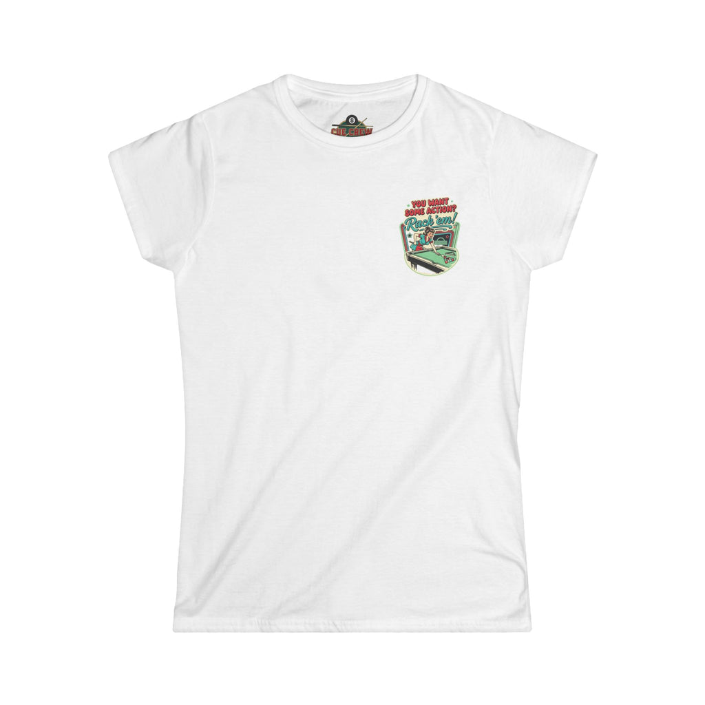 You Want Some Action? Rack ’Em Women’s Billiards T-Shirt – Retro Pool Player Graphic Tee