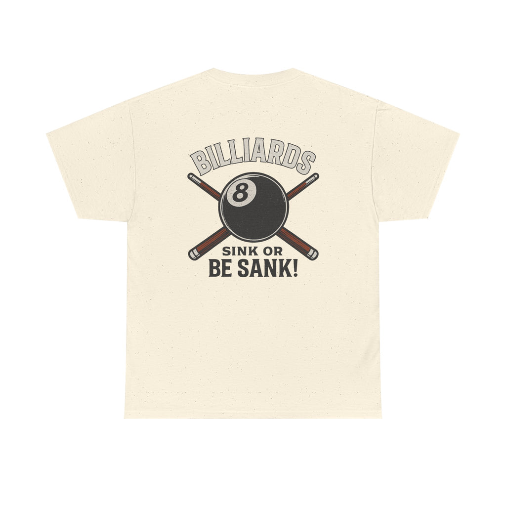 Sink or Be Sank Billiards Gildan Tee