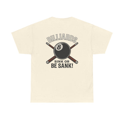 Sink or Be Sank Billiards Gildan Tee