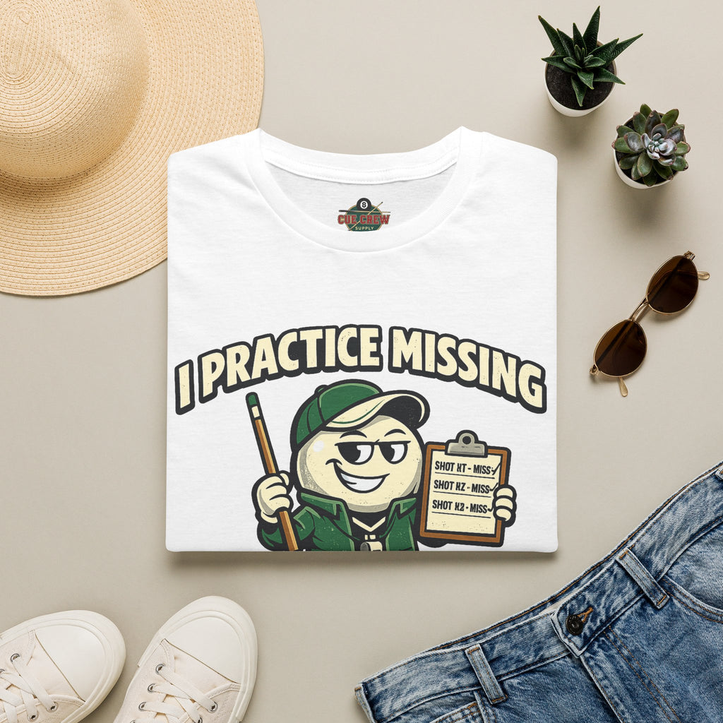 I Practice Missing Professionally Funny Billiards T-Shirt – Pool Player Tee
