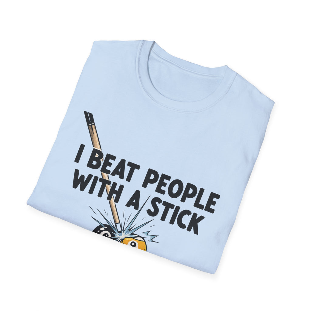I Beat People With A Stick Funny Billiards Core Line Gildan Tee